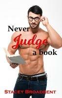 Never Judge a Book - Stacey Broadbent - cover