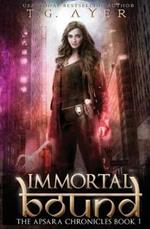 Immortal Bound: The Apsara Chronicles #1