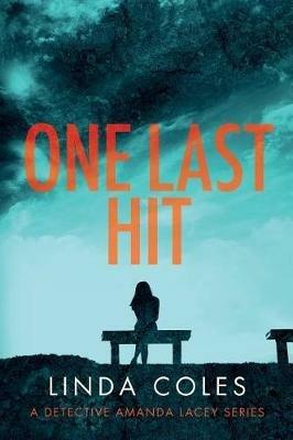 One Last Hit - Linda Coles - cover