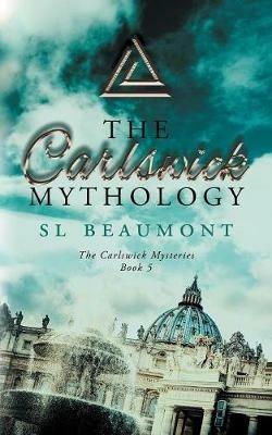 The Carlswick Mythology - S L Beaumont - cover