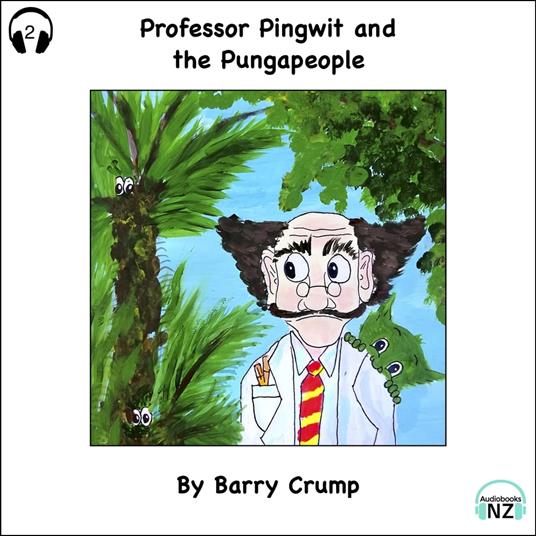 Professor Pingwit and the Pungapeople