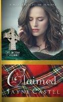 Claimed: A Medieval Scottish Romance - Jayne Castel - cover