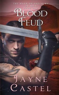 Blood Feud: A Dark Ages Scottish Romance - Jayne Castel - cover