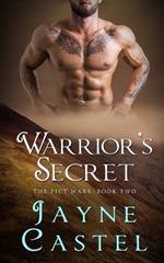 Warrior's Secret: A Dark Ages Scottish Romance