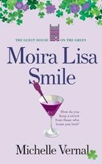 Moira Lisa Smile, Book 2 The Guesthouse on the Green