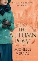 The Autumn Posy, Book 1, The Liverpool Brides