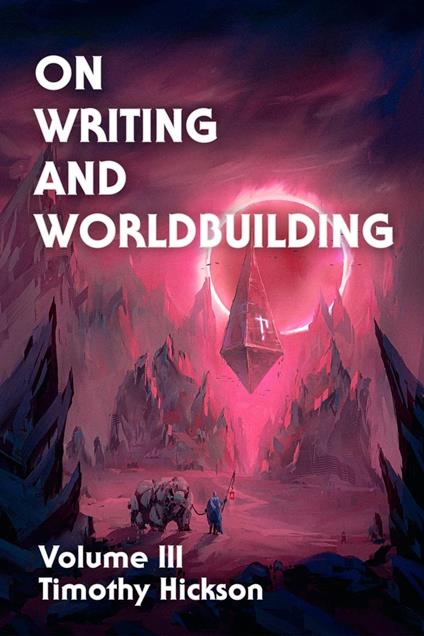 On Writing and Worldbuilding