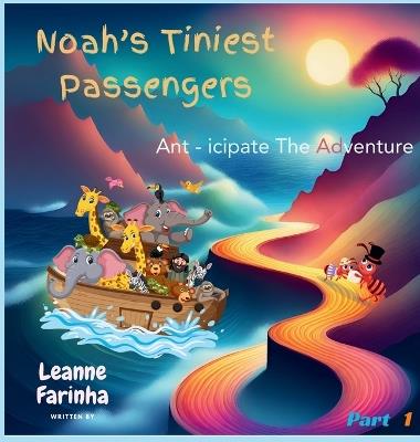 Noah's Tiniest Passengers - Leanne Farinha - cover