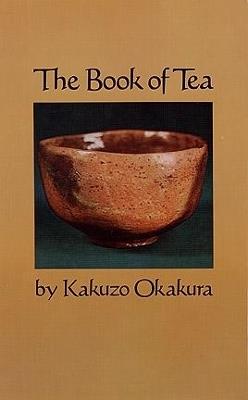 The Book of Tea - Kakuzo Okakura - cover