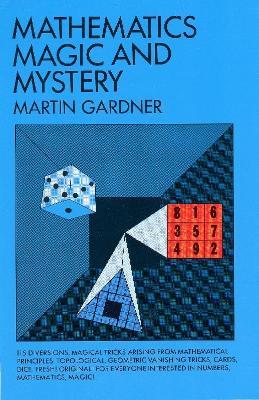 Mathematics, Magic and Mystery - Martin Gardner - cover