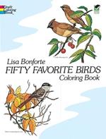 Fifty Favourite Birds Colouring Book: Coloring Book