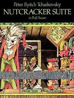 Nutcracker Suite: In Full Score