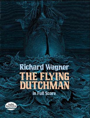 Fliegende Hollander WWV 63: In Full Score - Richard Wagner - cover
