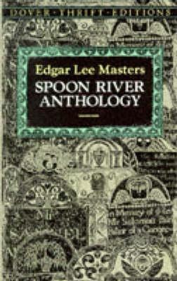 Spoon River Anthology - Edgar Lee Masters - cover