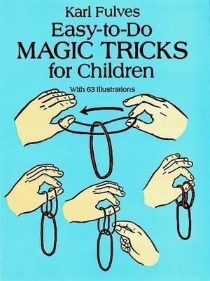 Easy-to-Do Magic Tricks for Children - Karl Fulves - cover