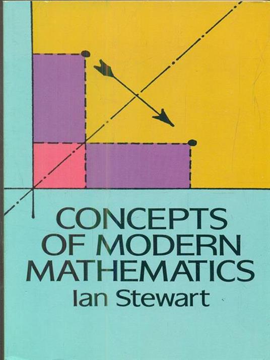 Concepts of Modern Mathematics - Ian Stewart - 2