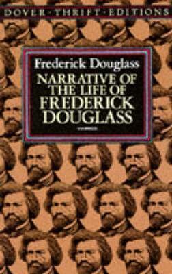 Narrative of the Life of Frederick Douglass, an American Slave: Written by Himself - Frederick Douglass - cover