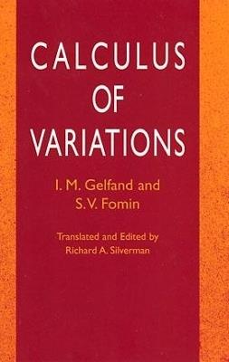 Calculus of Variations - Gelfand & Fomin - cover