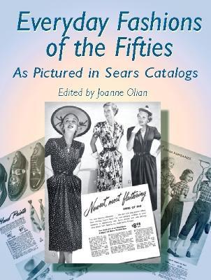 Everyday Fashions of the Fifties - JoAnne Olian - cover