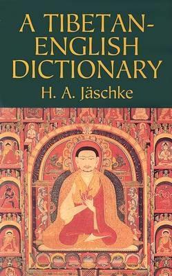 A Tibetan-English Dictionary - H.A. Jaschke - cover