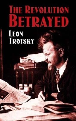 The Revolution Betrayed - Leon Trotsky - cover