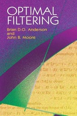 Optimal Filtering - Brian D O Anderson,John - cover