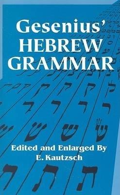 Gesenius' Hebrew Grammar - A E Cowley,S M Barrett,Wilhelm Gesenius - cover