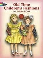 Old-Time Children's Fashions Coloring Book