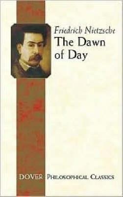 The Dawn of Day - Friedrich Wilhelm Nietzsche - cover