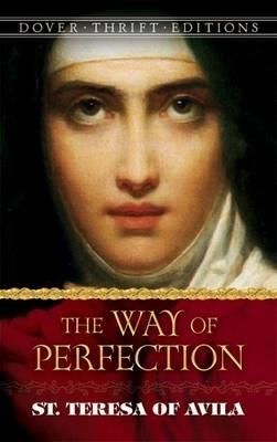 Way of Perfection: St. Teresa of Avila - E. Allison Peers - cover