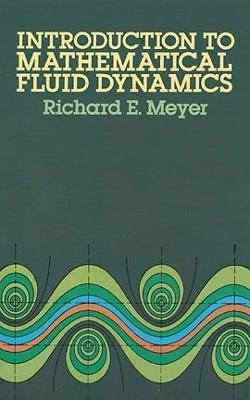 Introduction to Mathematical Fluid Dynamics - Richard E. Meyer - cover