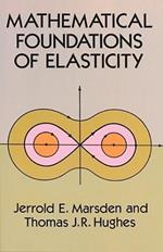 Mathematical Foundations of Elasticity