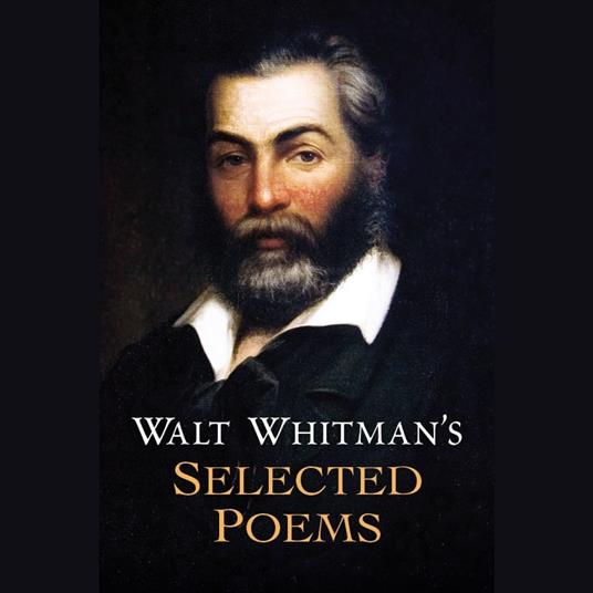 Walt Whitman's Selected Poems