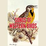 Songs of Western Birds