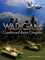 Warigami: Combined Arms Origami