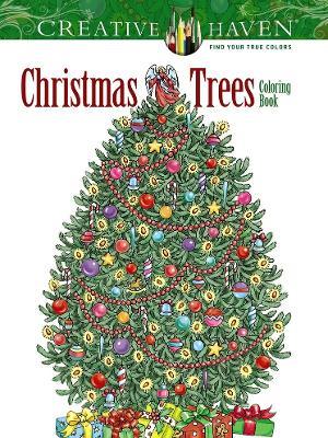 Creative Haven Christmas Trees Coloring Book - Barbara Lanza - cover