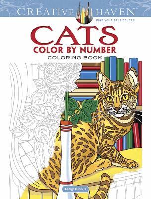 Creative Haven Cats Color by Number Coloring Book - George Toufexis - cover