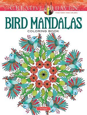 Creative Haven Bird Mandalas Coloring Book - Jo Taylor - cover