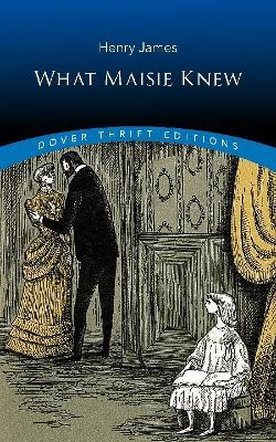 What Maisie Knew - Henry James - cover