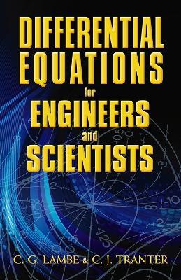 Differential Equations for Engineers and Scientists - C.G. Lambe - cover