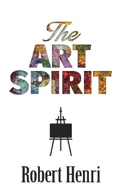 The Art Spirit - Robert Henri - cover