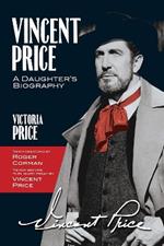 Vincent Price: a Daughter's Biography