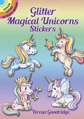 Glitter Magical Unicorns Stickers - Teresa Goodridge - cover