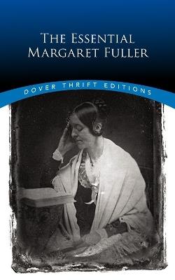 The Essential Margaret Fuller - Margaret Fuller - cover