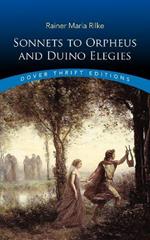 Sonnets to Orpheus and Duino Elegies