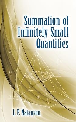 Summation of Infinitely Small Quantities - I.P. Natanson - cover