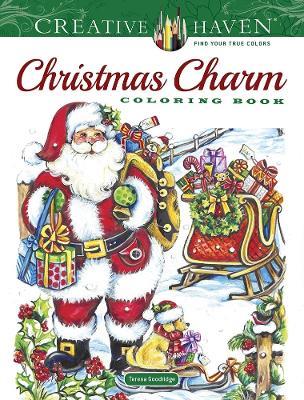 Creative Haven Christmas Charm Coloring Book - Teresa Goodridge - cover