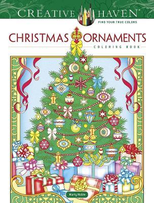 Creative Haven Christmas Ornaments Coloring Book - Marty Noble - cover