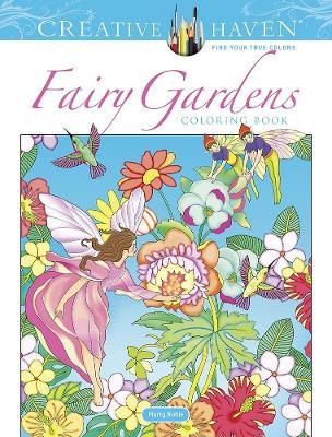 Creative Haven Fairy Gardens Coloring Book - Marty Noble - cover