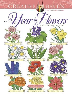 Creative Haven a Year in Flowers Coloring Book - Jessica Mazurkiewicz - cover